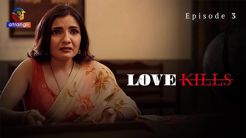 Love Kills | Season 01 | Episode 03